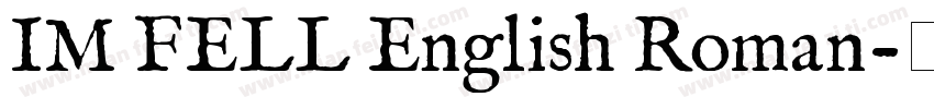 IM FELL English Roman字体转换